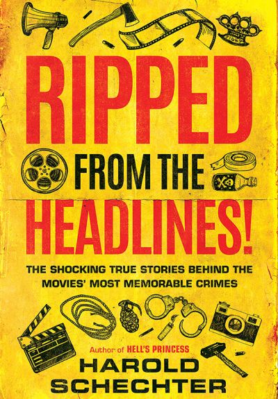 The Shocking True Stories Behind the Movies' Most Memorable Crimes